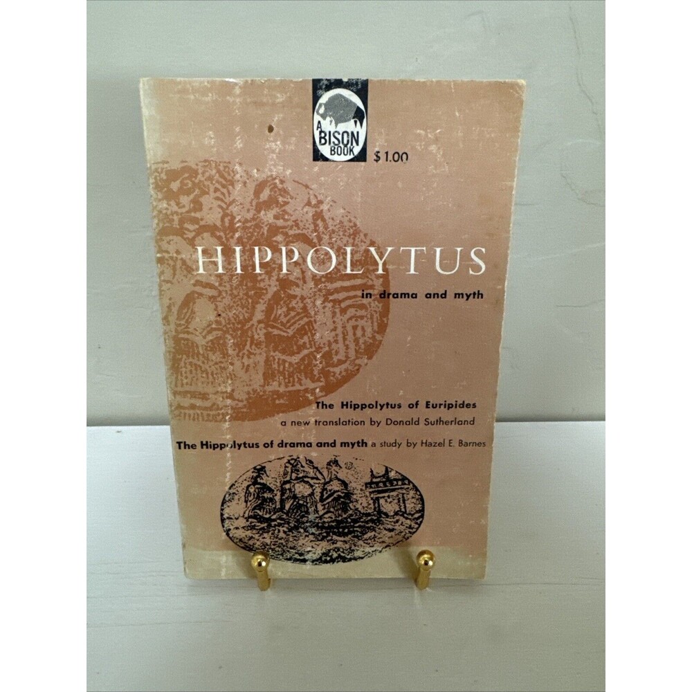 Vintage book: Hippolytus in Drama and Myth by Euripides. 1960 A Bison Book